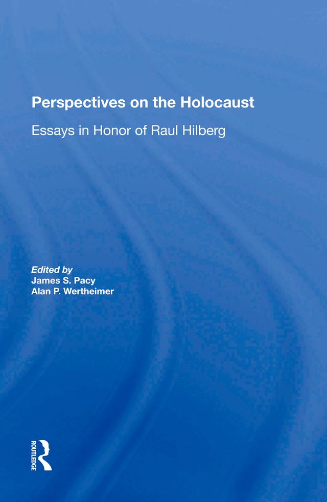 Perspectives On The Holocaust by Alan Wertheimer, James S Pacy