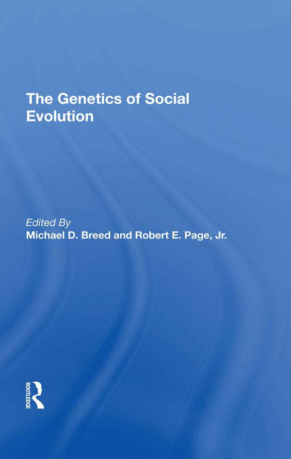 The Genetics Of Social Evolution by Michael D Breed, Robert E Page
