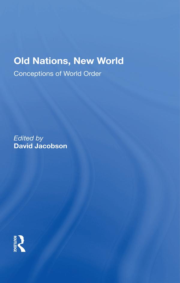 Old Nations, New World by David Jacobson