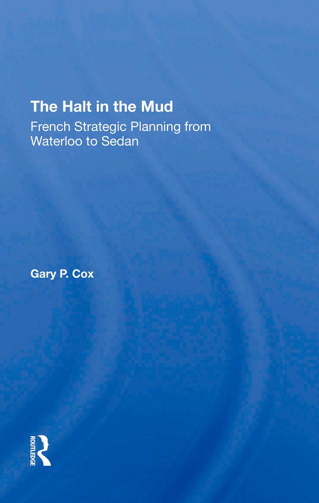 The Halt In The Mud by Gary P Cox