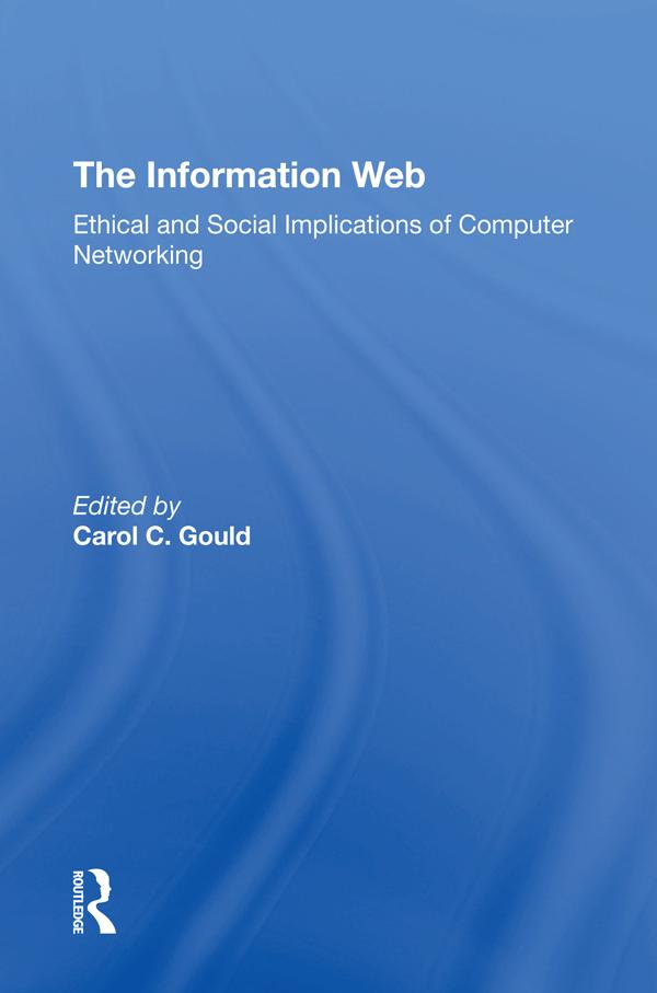 The Information Web by Carol C Gould