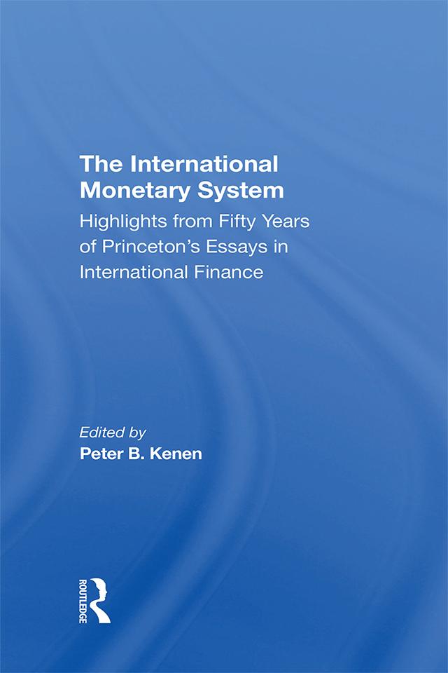 The International Monetary System by Peter B Kenen