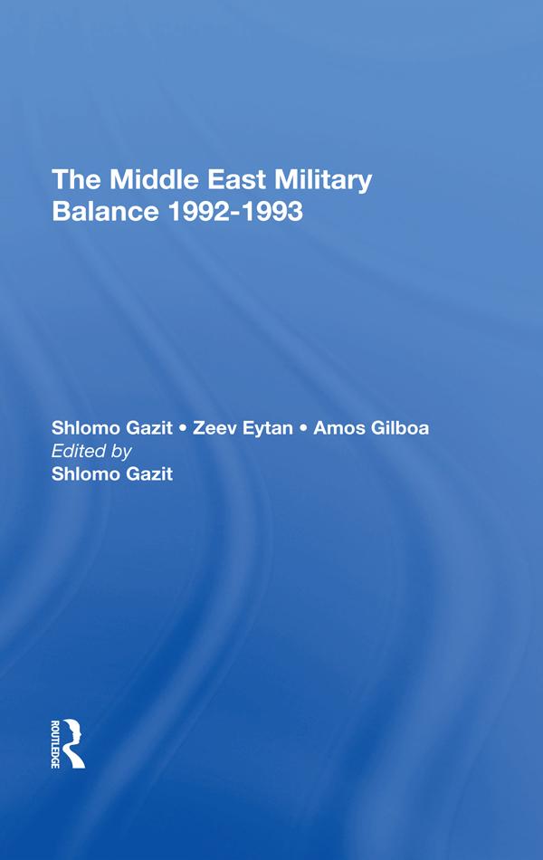 The Middle East Military Balance 19921993 by Shlomo Gazit