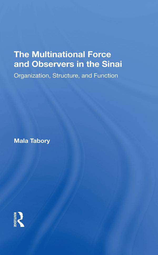The Multinational Force And Observers In The Sinai