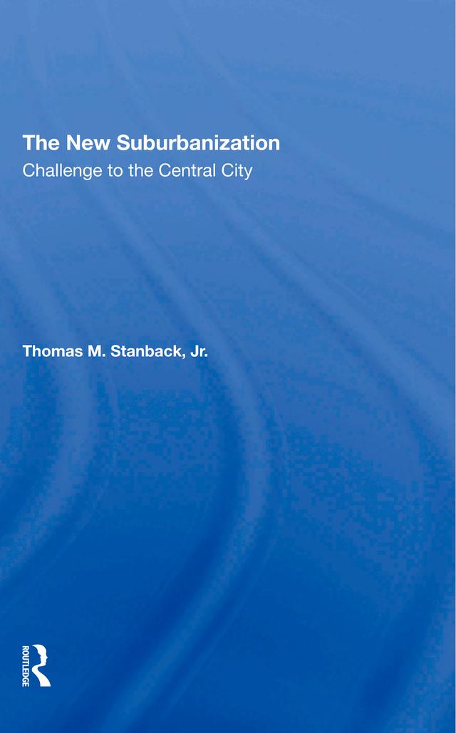 The New Suburbanization