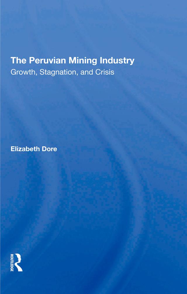 The Peruvian Mining Industry