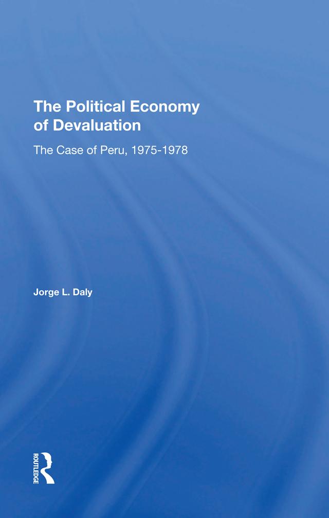The Political Economy Of Devaluation