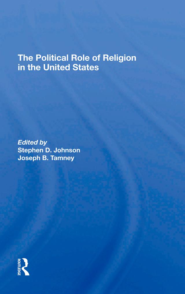 The Political Role Of Religion In The United States
