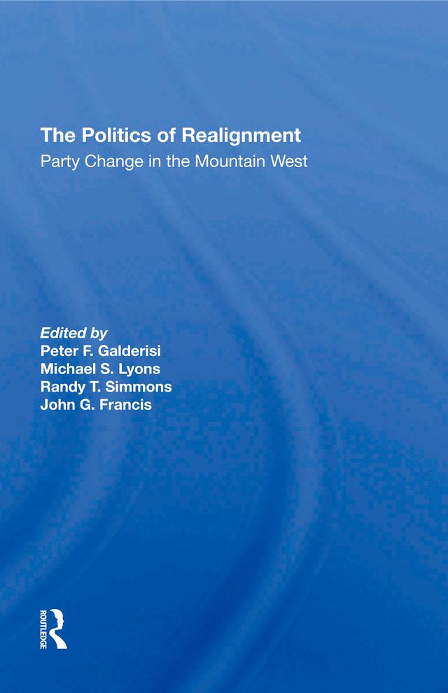 The Politics Of Realignment