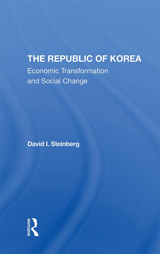 The Republic Of Korea by David I Steinberg
