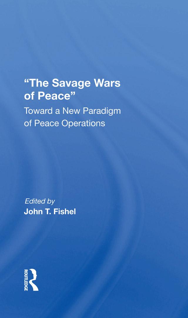 The Savage Wars Of Peace