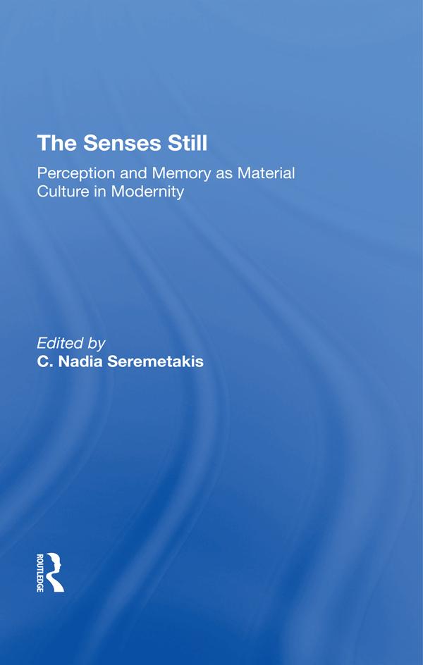 The Senses Still