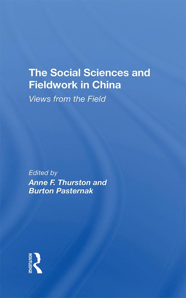 The Social Sciences And Fieldwork In China