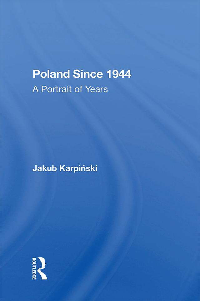 Poland Since 1944 by Jakub Karpinski