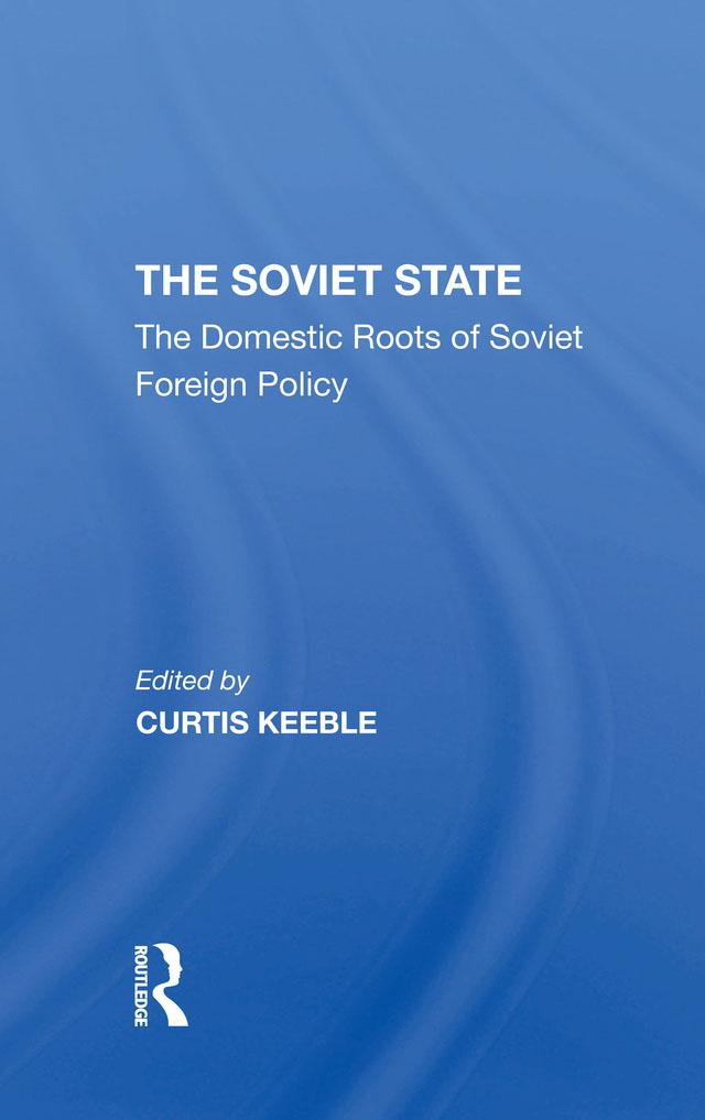 The Soviet State by Curtis Keeble, Sir Curtis Keeble