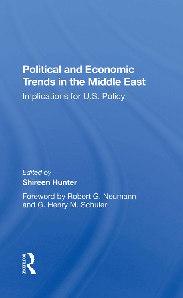 Political And Economic Trends In The Middle East by Heidi Shinn, Nancy Eddy, Shireen Hunter