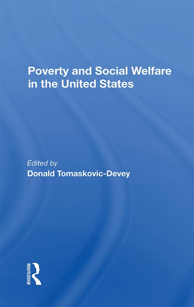 Poverty And Social Welfare In The United States by Donald Tomaskovic-devey