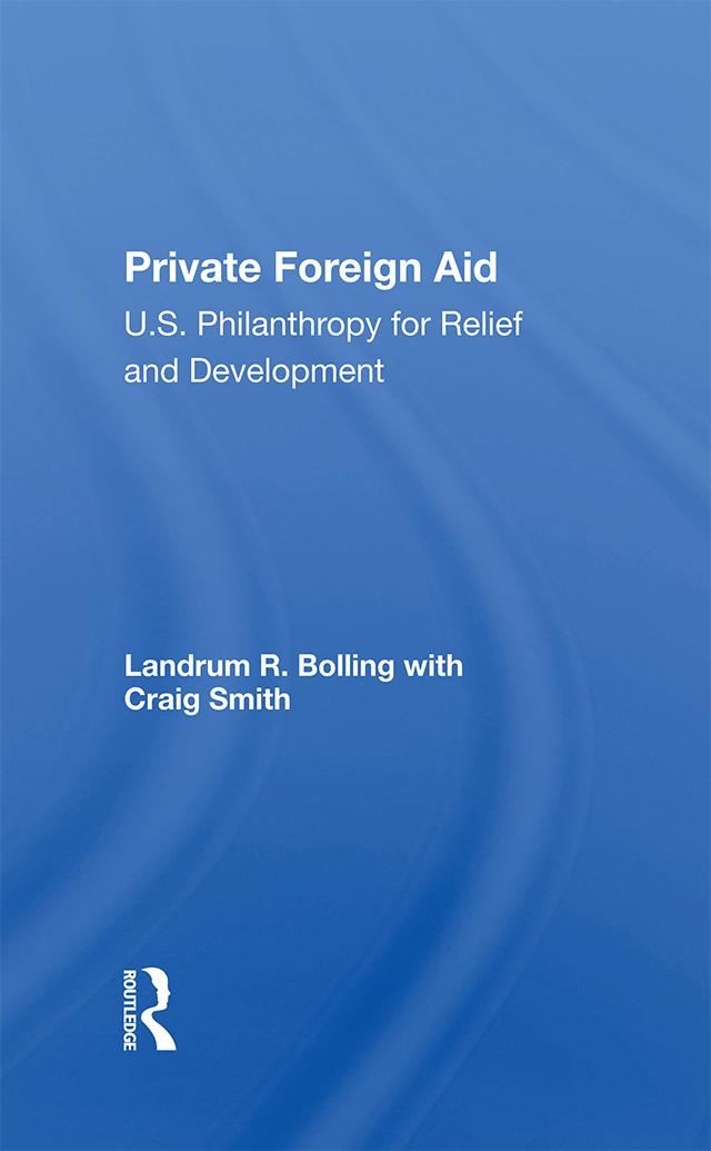 Private Foreign Aid by Craig Smith, Landrum R Bolling
