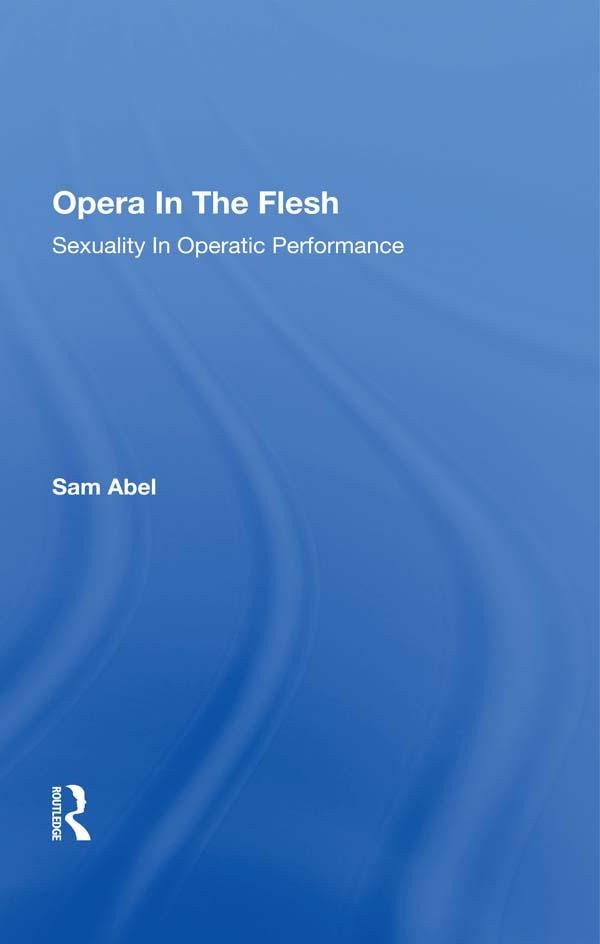Opera In The Flesh