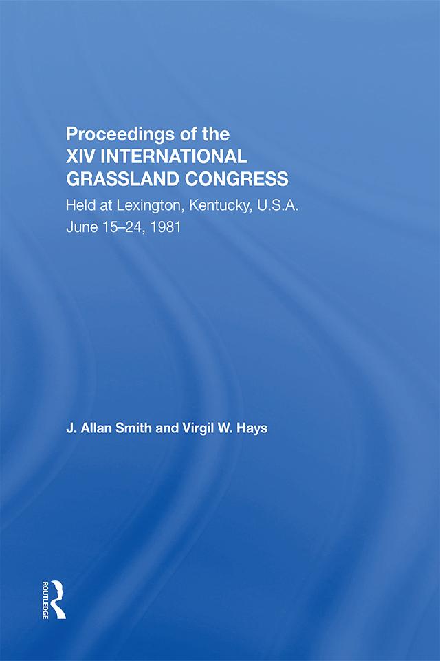 Proceedings Of The Xiv International Grassland Congress by J. Allan Smith, Virgil M. Hays