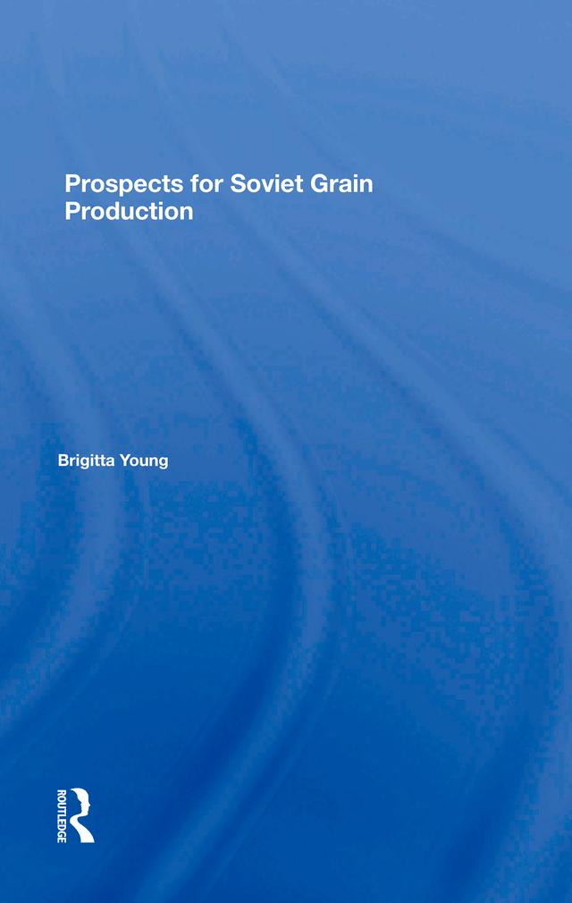 Prospects For Soviet Grain Production