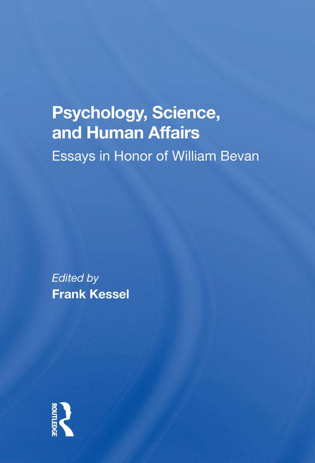 Psychology, Science, And Human Affairs by Frank Kessel