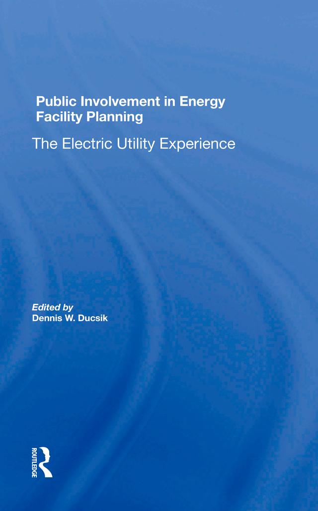Public Involvement In Energy Facility Planning