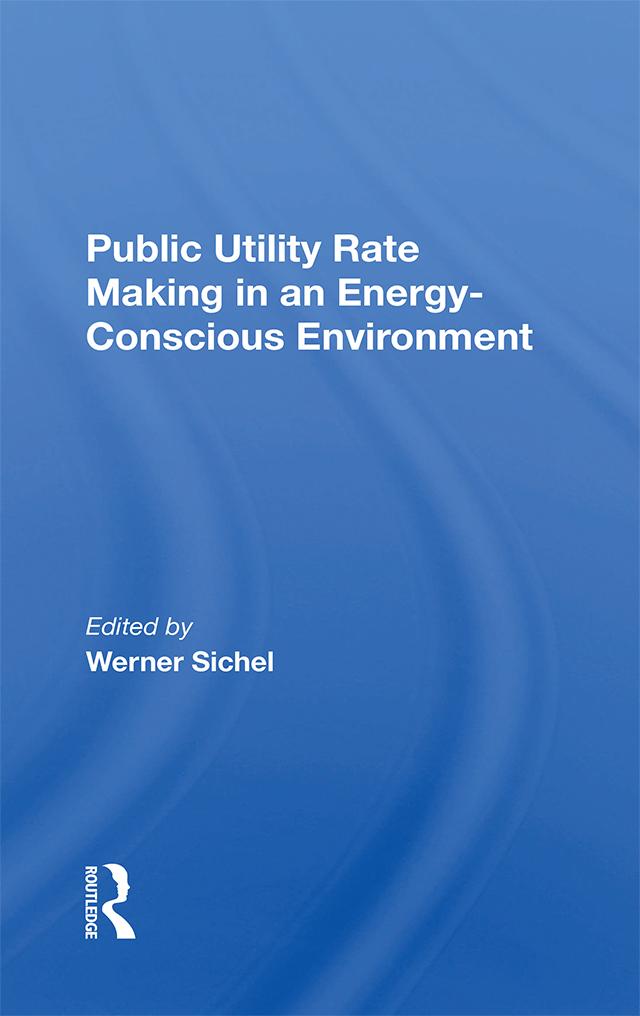 Public Utility Rate Making In An Energy-Conscious Environment