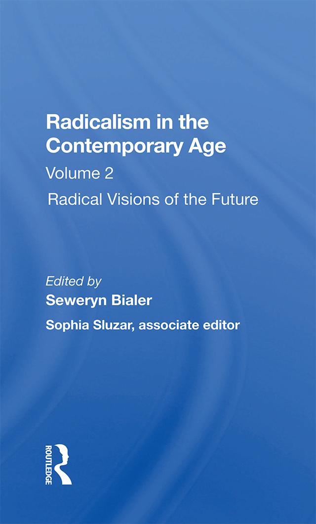 Radicalism In The Contemporary Age, Volume 2