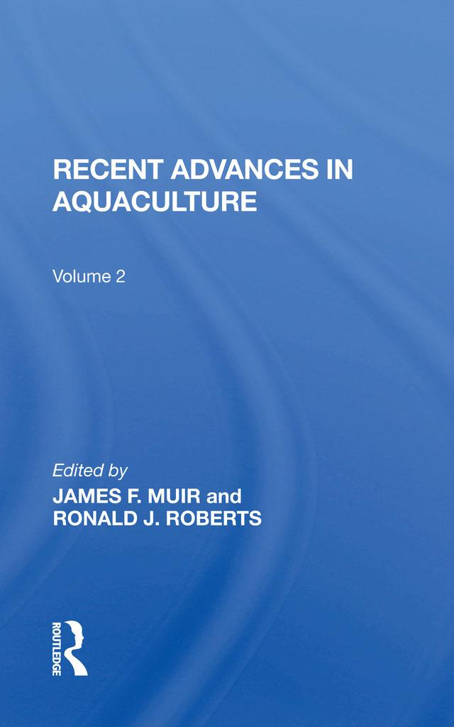 Recent Advances In Aquaculture by James Muir, Ronald Roberts
