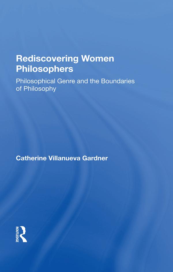 Rediscovering Women Philosophers by Catherine Ann W Gardner