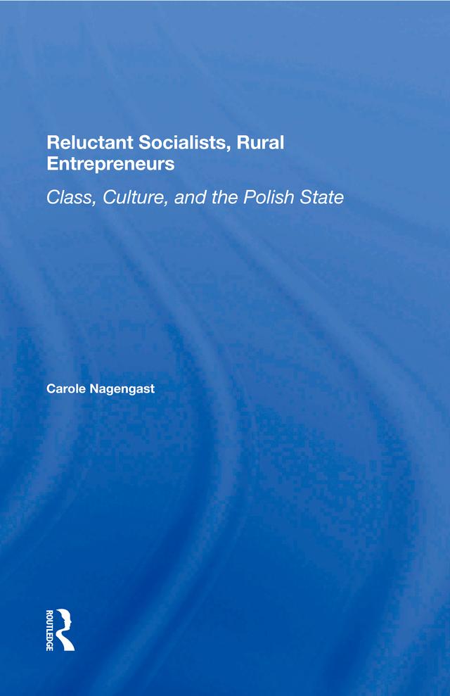 Reluctant Socialists, Rural Entrepreneurs