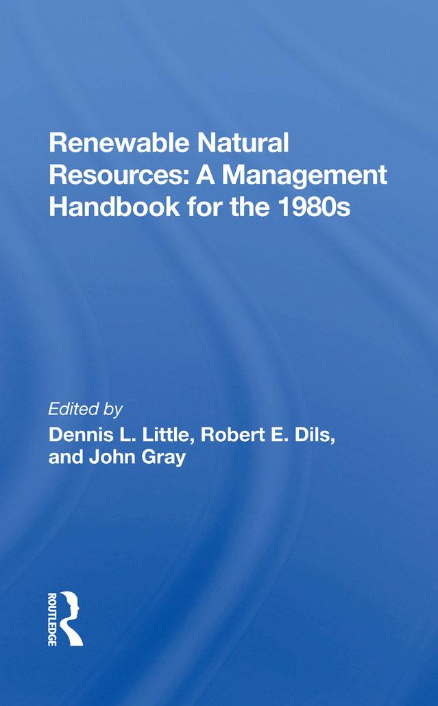 Renewable Natural Resources by Dennis Little, John John Gray, Robert E. Dils