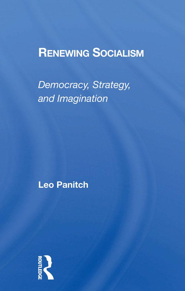 Renewing Socialism by Leo Panitch