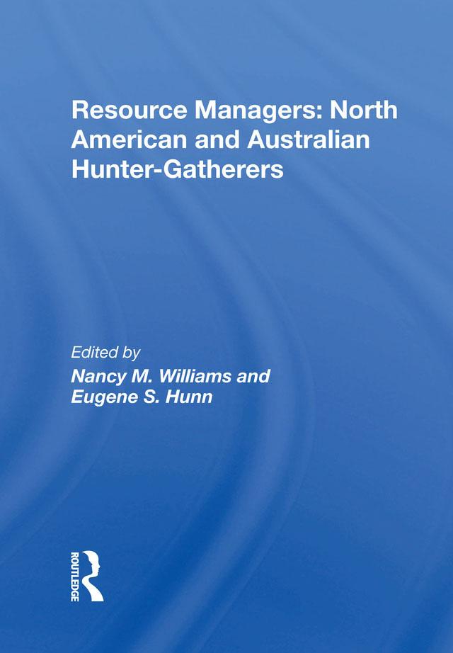 Resource Managers: North American And Australian Huntergatherers