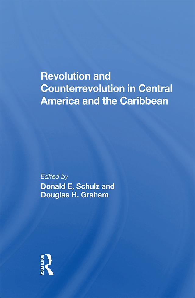 Revolution And Counterrevolution In Central America And The Caribbean