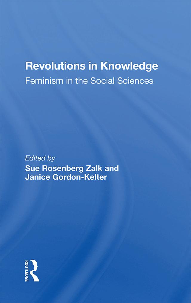 Revolutions In Knowledge by Janice Gordon-Kelter, Sue Rosenberg Zalk, Susan Zalk