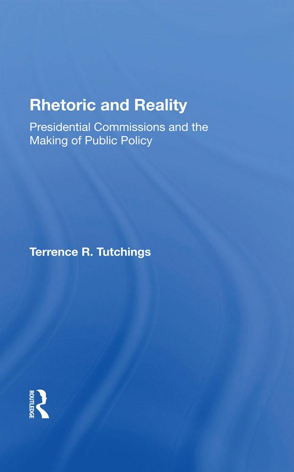 Rhetoric And Reality by Terrence R Tutchings