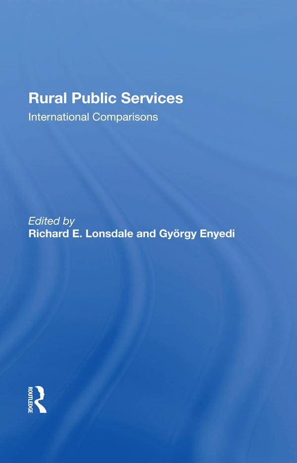 Rural Public Services by Gyorgy Enyedi, Richard E Lonsdale