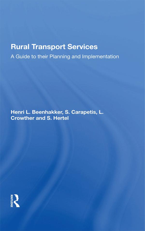 Rural Transport Services by Henri L Beenhakker, L. Crowther, S. Carapetis, S. Hertel