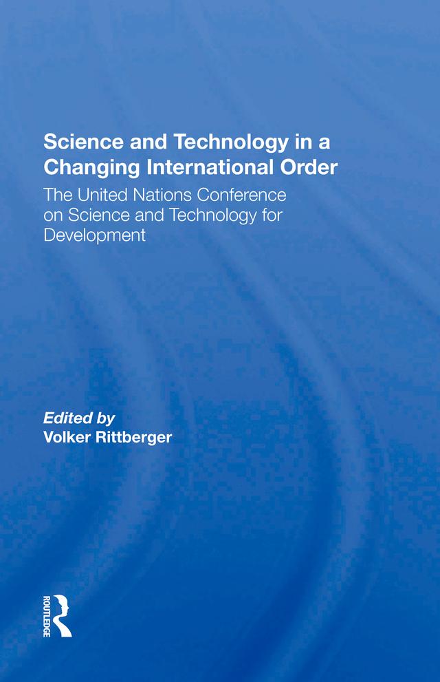 Science And Technology In A Changing International Order by Volker Rittberger