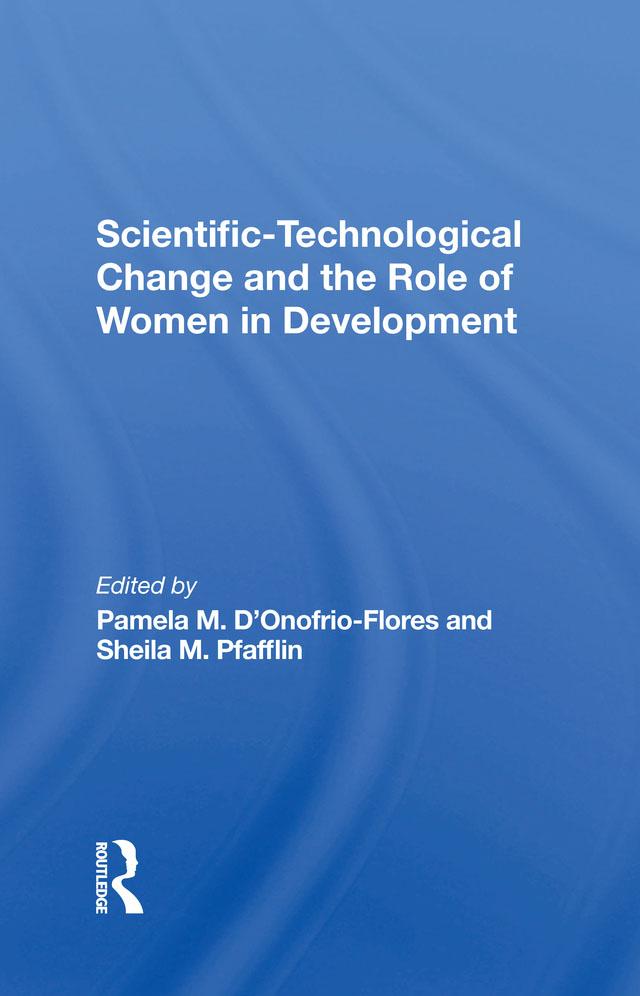 Scientifictechnological Change And The Role Of Women In Development