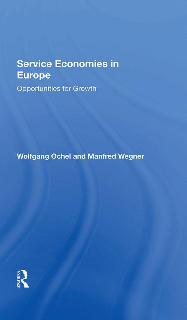 Service Economies In Europe by Manfred Wegner, Wolfgang Ochel