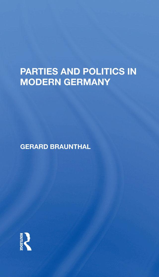 Parties And Politics In Modern Germany