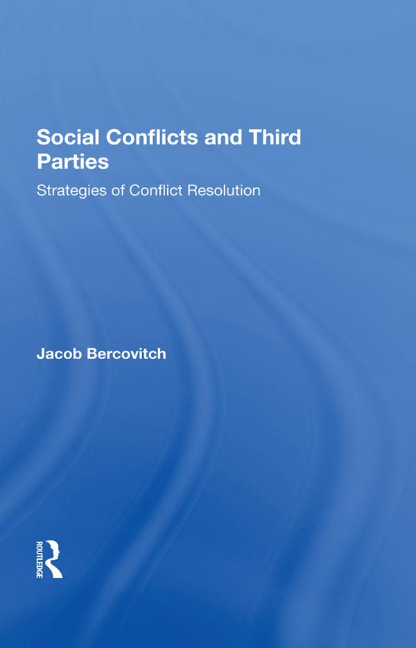 Social Conflicts And Third Parties by Jacob Bercovitch