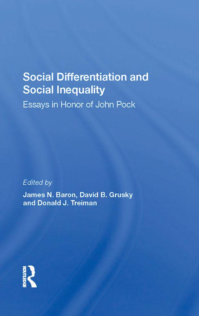 Social Differentiation And Social Inequality by David B Grusky, Donald Treiman, James N Baron