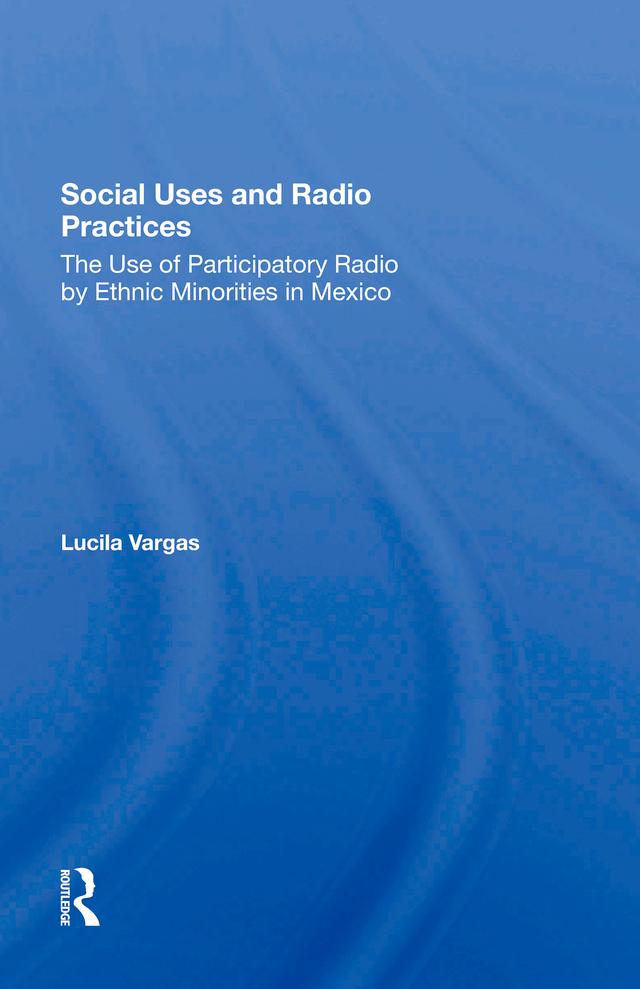 Social Uses And Radio Practices by Lucila Vargas