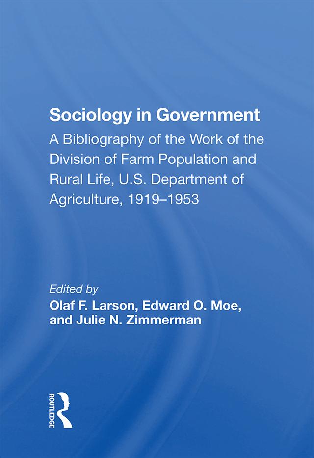 Sociology In Government by Edward O. Moe, Julie N. Zimmerman, Olaf F. Larson, Yvonne B. Oliver