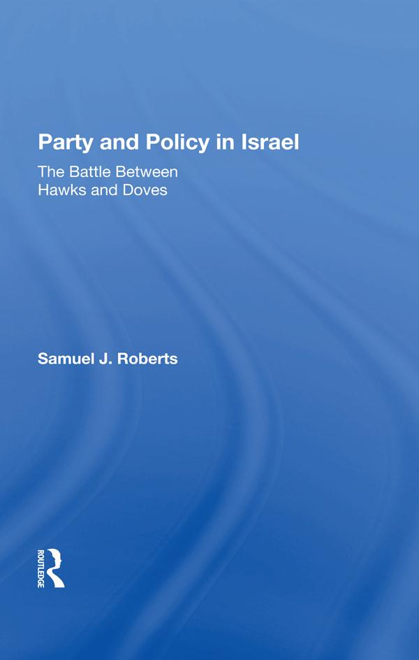 Party And Policy In Israel by Samuel J Roberts
