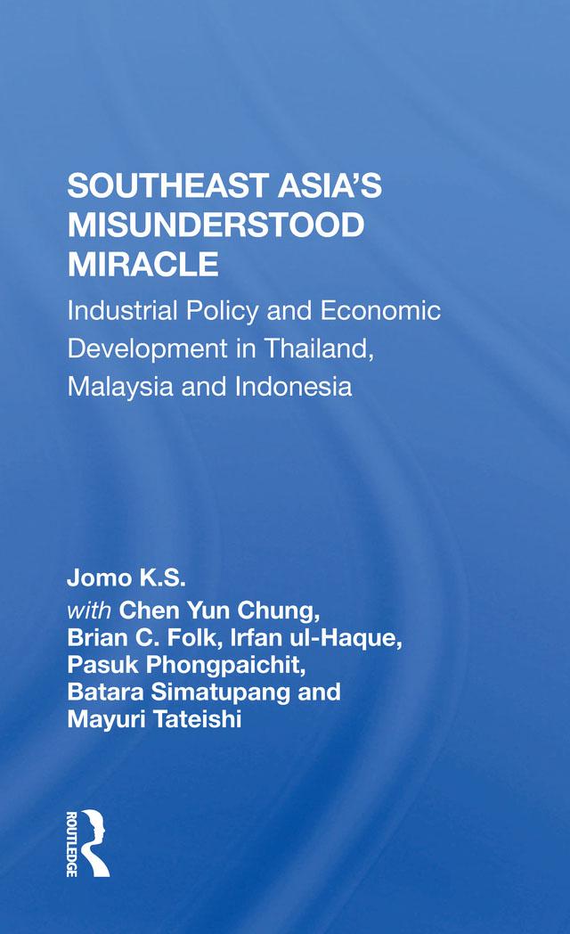 Southeast Asia's Misunderstood Miracle